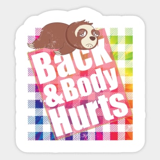 Back & Body Hurts TieDye Plaid Funny Quote Yoga Gym Workout Sticker